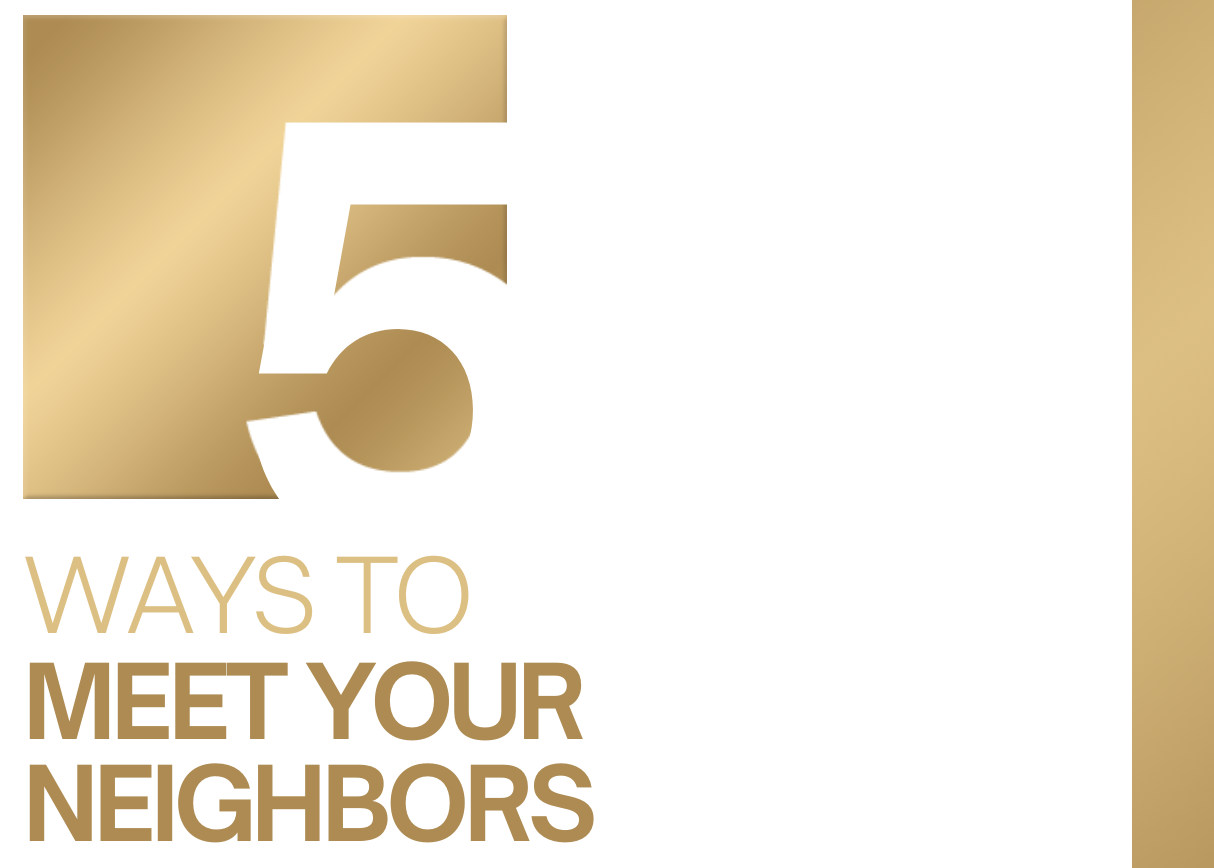 5 Ways to Meet Your Neighbors